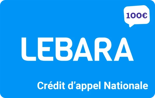 Lebara Nationale crédit d'appel 100 € + 100 € offerts